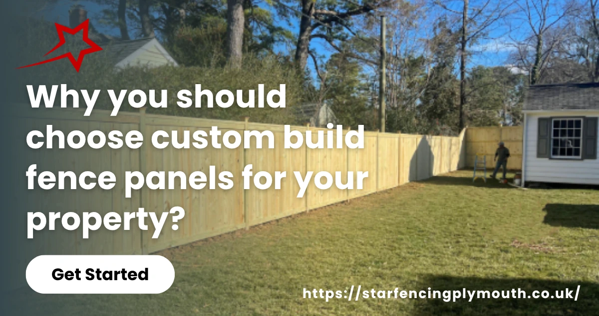 Custom build panels installed in a backyard by Star Fencing Plymouth
